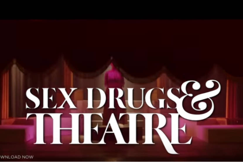 सेक्स, ड्रग्स किंवा मग थिएटर