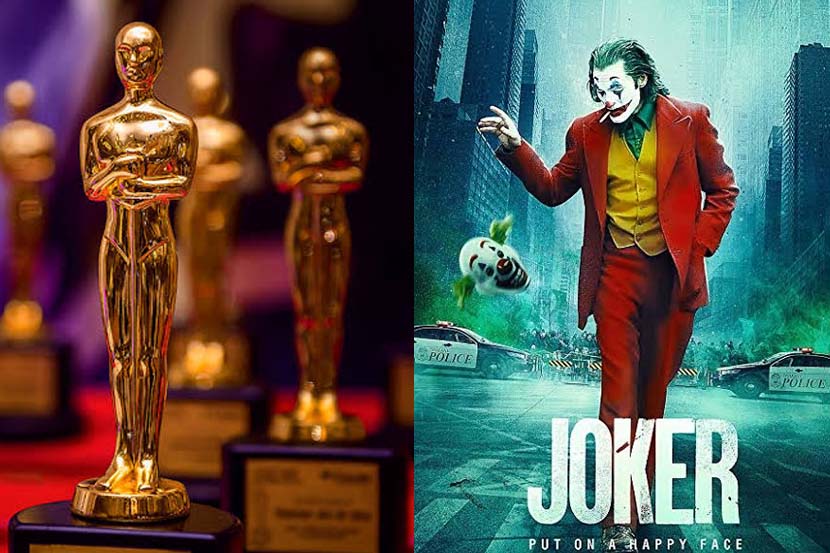 Oscar 2020 : नायक नव्हे खलनायकाचा दबदबा; ‘जोकर’ला ११ नामांकनं