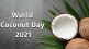 World Coconut Day 2021