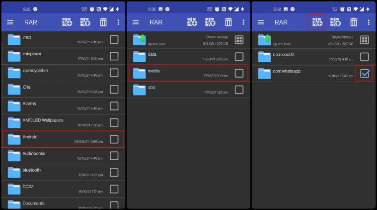 स्टेप ३ : RAR अॅपच्या आत, तुम्हाला तुमच्या फोनची अंतर्गत स्टोरेज डिरेक्टरी दिसेल. Android/ Media वर नेव्हिगेट करा आणि 'com.whatsapp' फोल्डर शोधा. Com.whatsapp फोल्डरच्या पुढे टिक मार्क निवडा आणि वरच्या बाजूस जोडा संग्रहण बटण दाबा (‘+’ सारखा आकार). संपूर्ण फोल्डर आता .rar फाईल मध्ये बदलणे सुरू झाले पाहिजे.