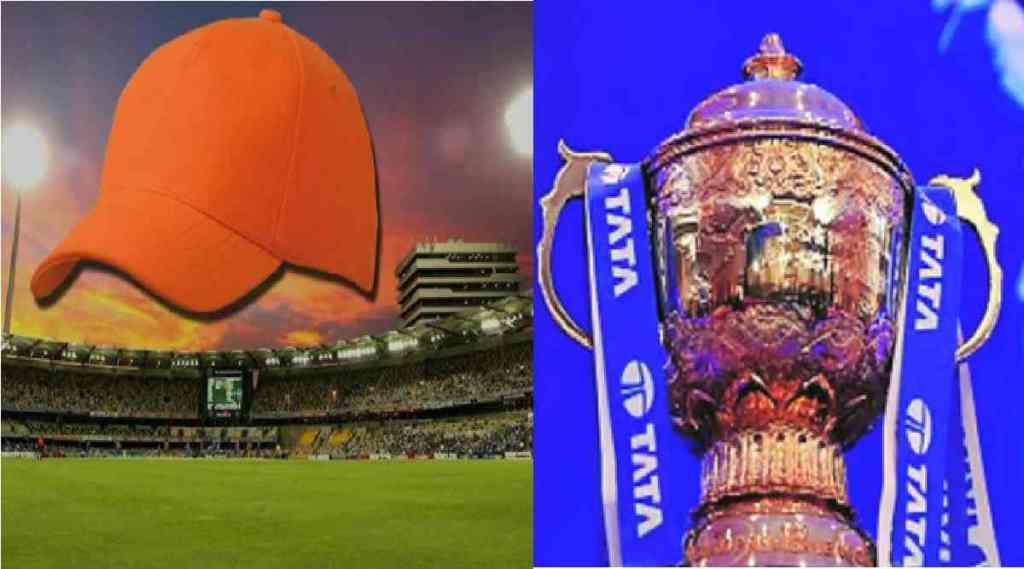 IPL AND ORANGE CAP