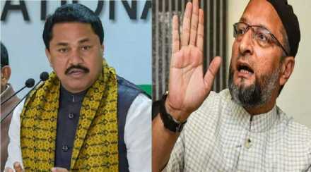 NANA PATOLE AND ASADUDDIN OWAISI