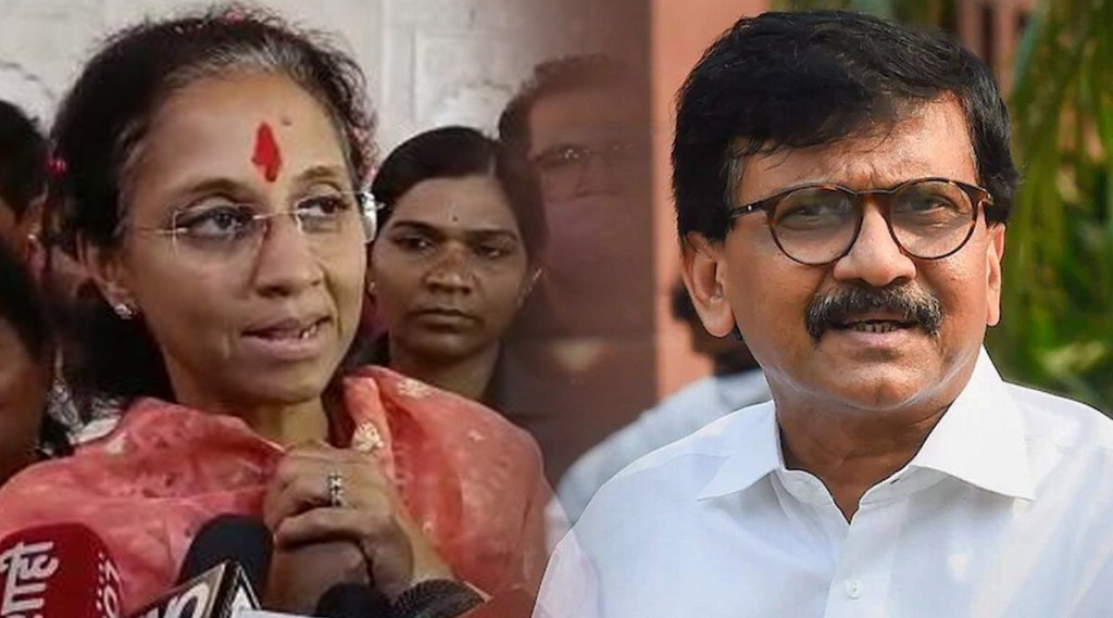 NCP Supriya Sule Shivsena Sanjay Raut