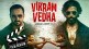 vikram vedha movie review
