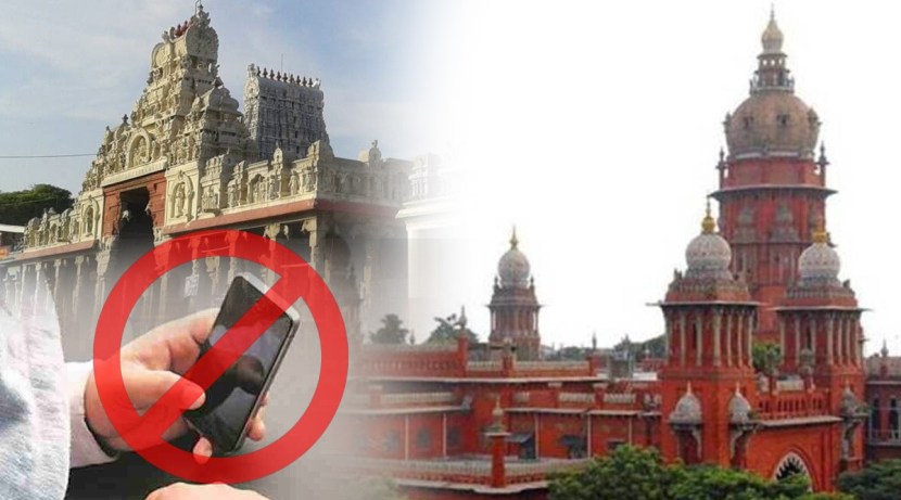 mobiles ban in tamilnadu temples