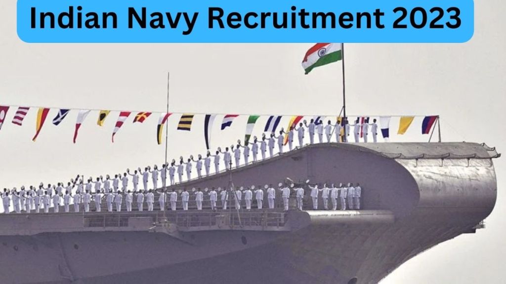 Indian Navy Recruitment 2023 Latest Update