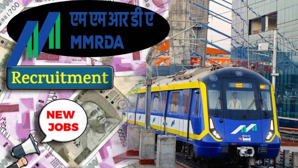 Mumbai Metro Jobs MMRDA Recruitment Qualification Salary Government Career Options