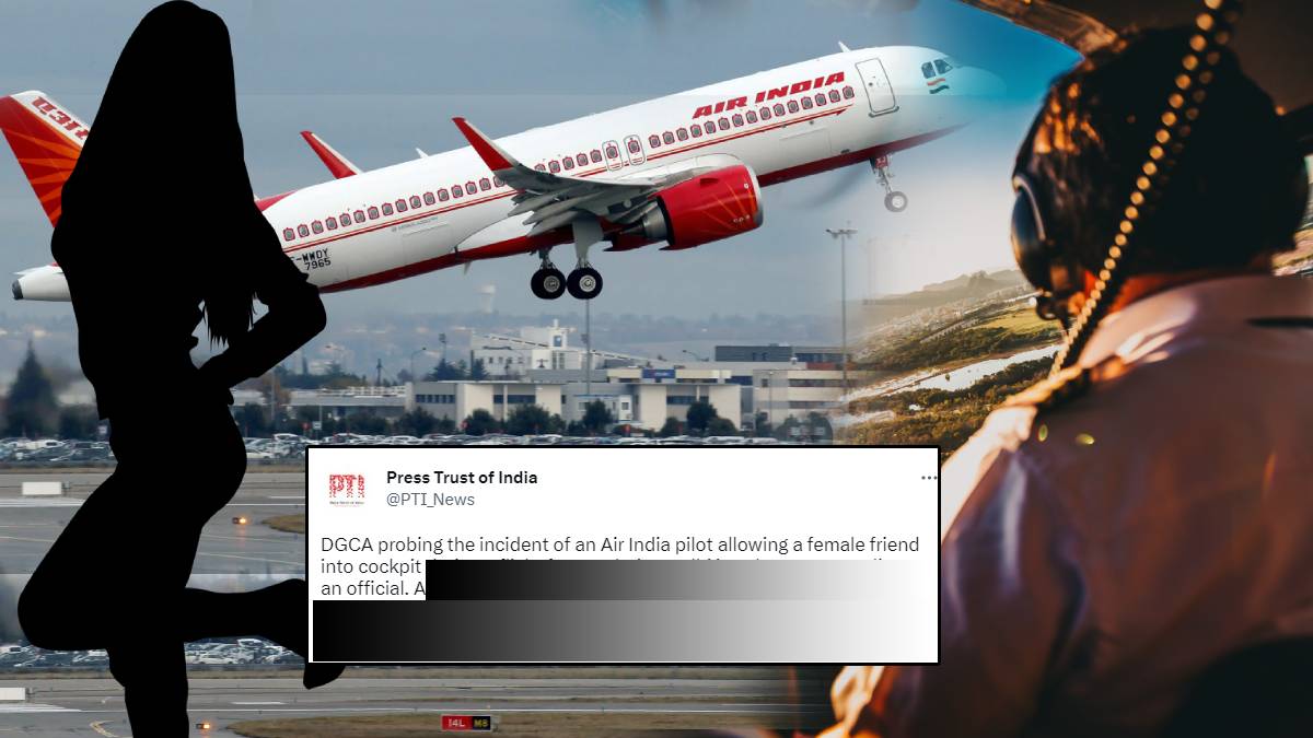 Air India Pilot Brings Girl Friend In Cockpit Of Flight Ask Crew For Pillow  Alcohol Comments In Vulgar Language Complaint Filed | Loksatta