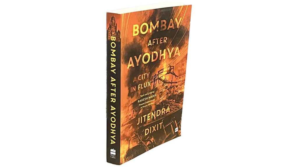 Bombay after Ayodhya : A City in Flux