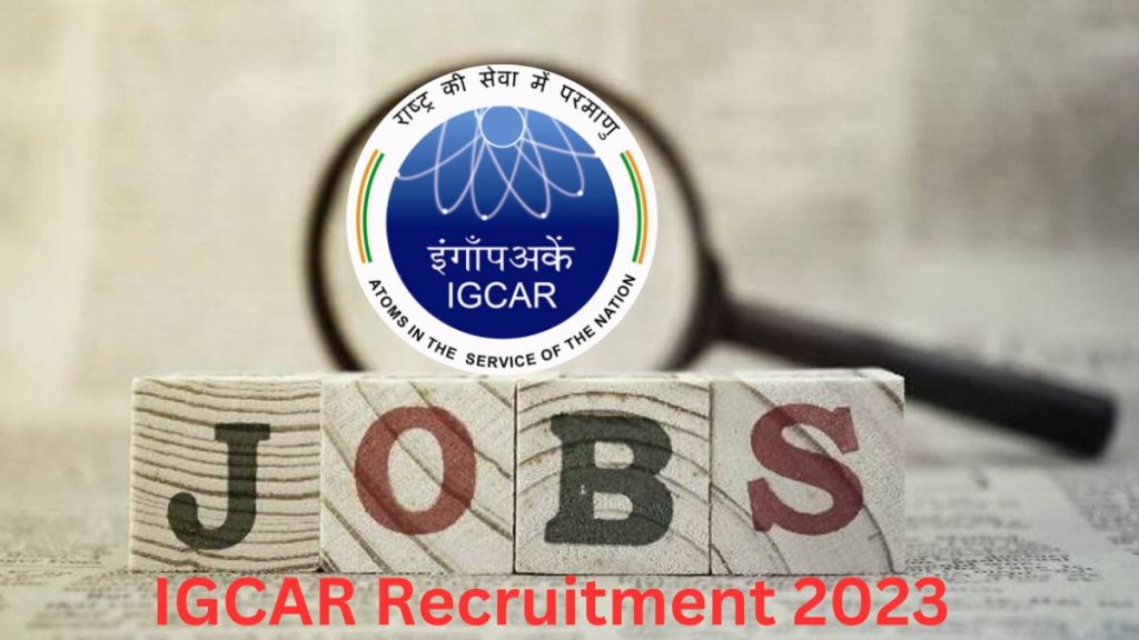 IGCAR Recruitment 2023