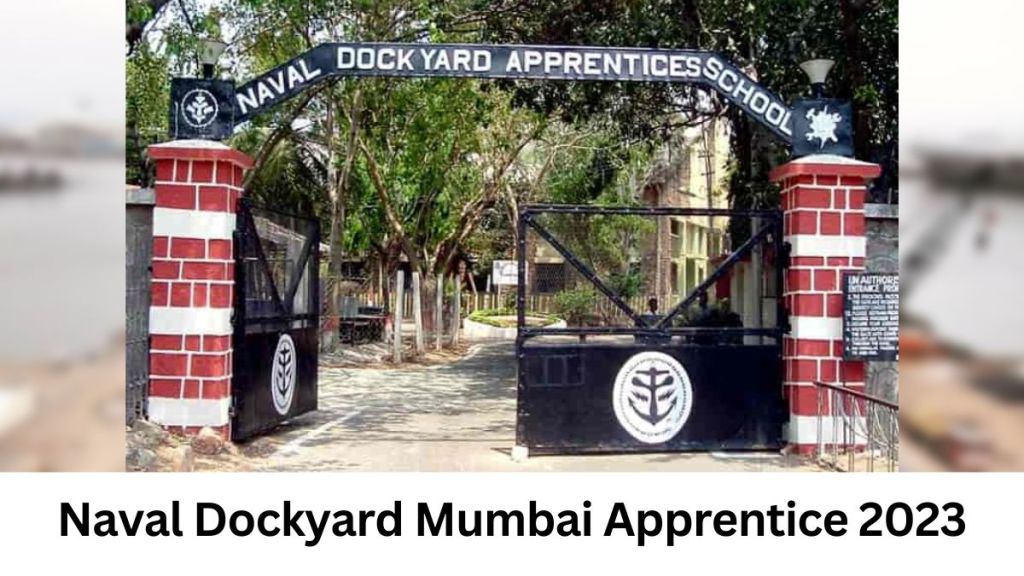 Naval Dockyard Mumbai Apprentice 2023