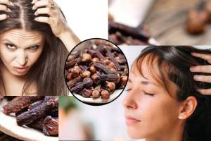 Benefits of Clove for Hair and Ways to Use It