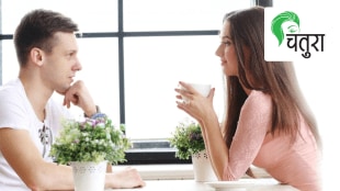 One should be careful about conversation while meeting the partner for a marriage proposal