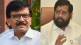 sanjay raut eknath shinde