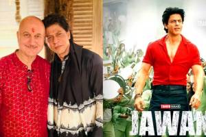 anupam kher praised shahrukh khan jawan movie