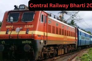 ITI आणि १० वी, १२ वी पास उमेदवारांना मध्य रेल्वेत नोकरीची मोठी संधी! ‘या’ पदांच्या ६२ जागांसाठी भरती सुरु Central Railway Bharti 2023