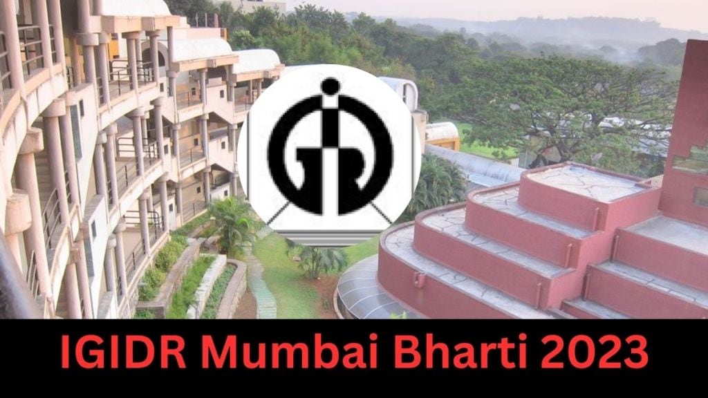 IGIDR Mumbai Bharti 2023