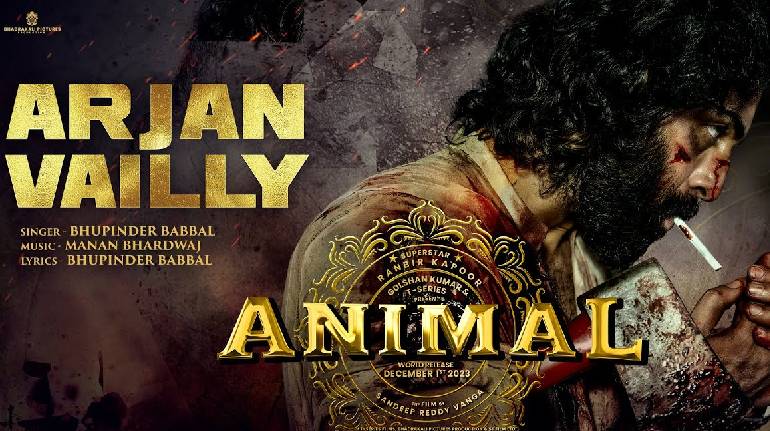 Animal Movie Arjan Vailly Song Deep Meaning Did You Know Who is Arjan Singh Nalwa What Does Vailly Means In Punjabi Photos