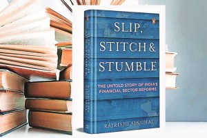 slip stitch and stumble the untold story of india s financial sector reforms