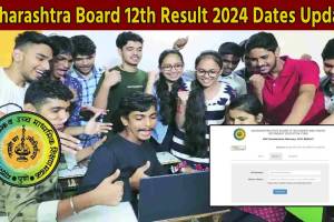Maharashtra Board 12th Result 2024 Dates Update