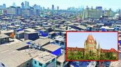 दिवाळखोरीची सबब विकासकांना झोपु योजनेच्या दायित्वापासून वाचवू शकत नाही; ठाणे येथील झोपु योजनेप्रकरणी उच्च न्यायालयाचा निर्वाळा