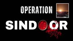 Operation Sindoor : ऑपरेशन सिंदूर अंतर्गत कुठल्या नऊ दहशतवादी तळांवर हल्ला ? जाणून घ्या कसा झाला एअर स्ट्राईक