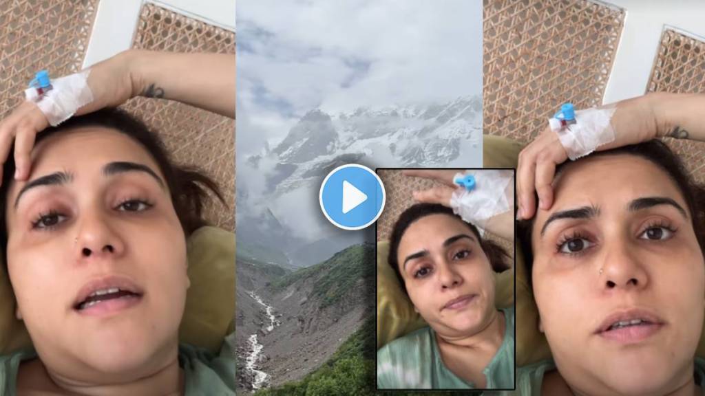 amruta khanvilkar unwell after coming back from kedarnath