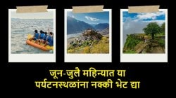 जून-जुलै महिन्यात फिरायला जायचंय? भारतातील ‘ही’ स्वर्गाइतकी सुंदर ठिकाणं नक्की पाहा