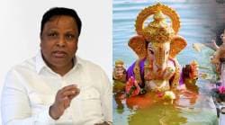 मोठया गणेशमूर्ती विसर्जनाबाबत ३० जूनपर्यंत भूमिका मांडणार; सांस्कृतीक मंत्री ॲड. आशिष शेलार यांचे आश्वासन
